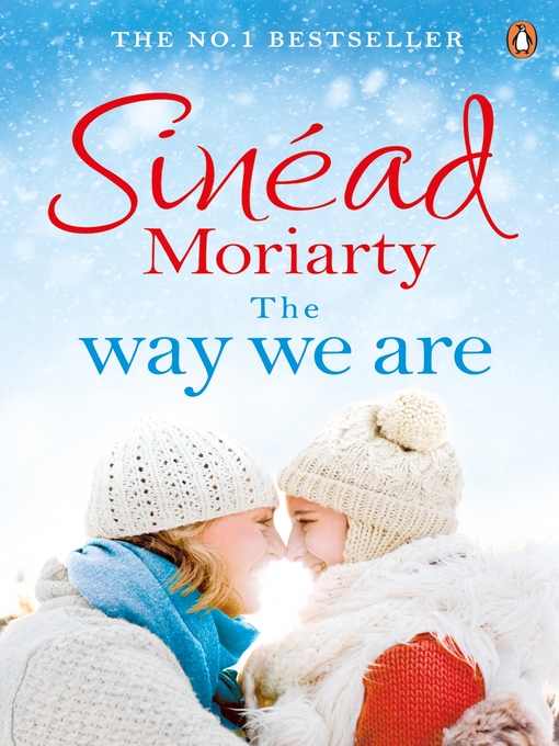 Title details for The Way We Are by Sinéad Moriarty - Available